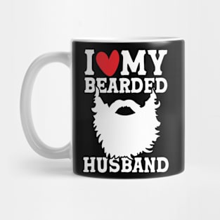 I Love My Bearded Husband Mug